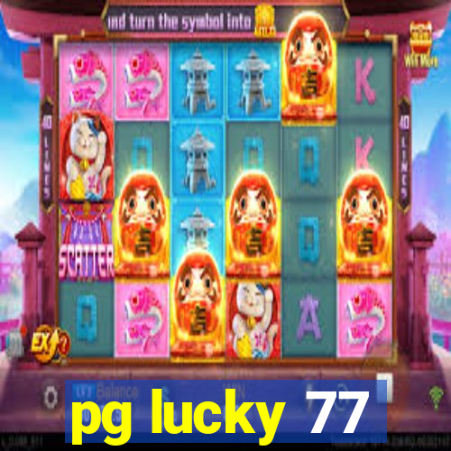 pg lucky 77